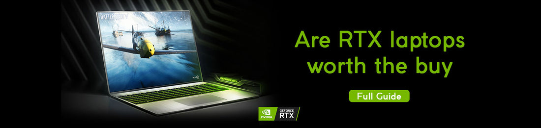 Are RTX laptops worth the buy?