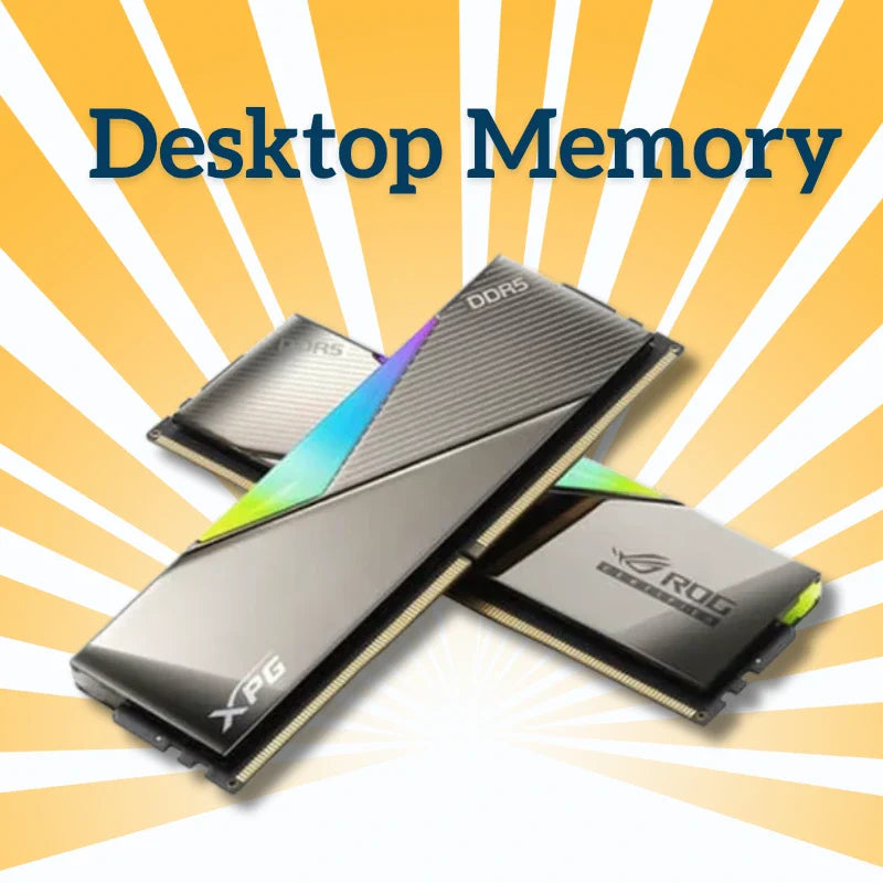 Desktop RAM