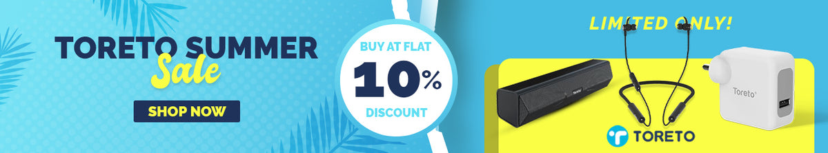 Toreto Devices at flat 10% off only at - tpstech.in