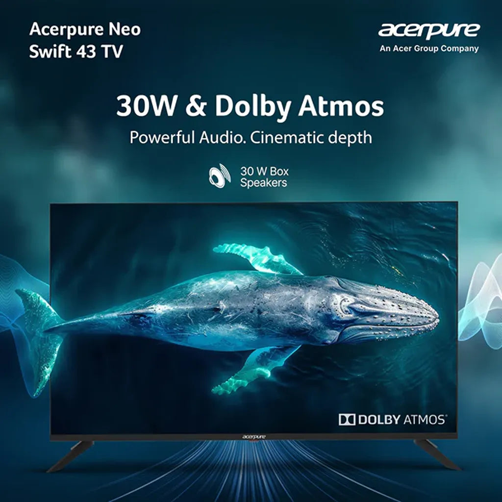 Acerpure Swift Neo 43 Inch 4K Smart TV featuring 40W Dolby Atmos speakers for immersive sound -tpstech.in
