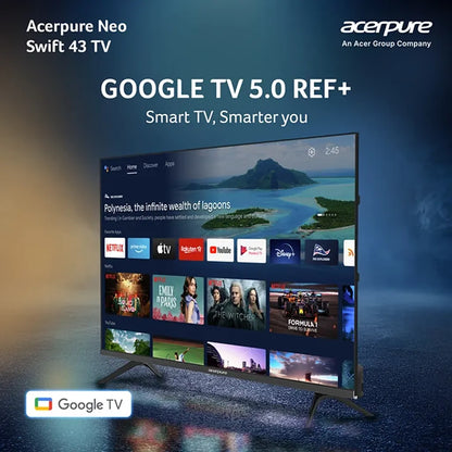 Acerpure Swift Neo 43 Inch Google TV with Android 14 and access to popular streaming apps -tpstech.in