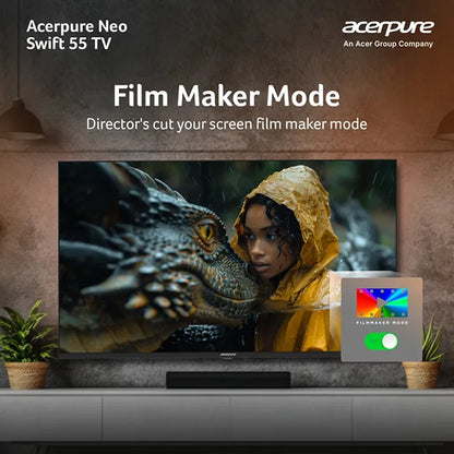 Acerpure Swift Neo 55 Inch Smart TV featuring Filmmaker Mode for cinematic viewing experience -tpstech.in