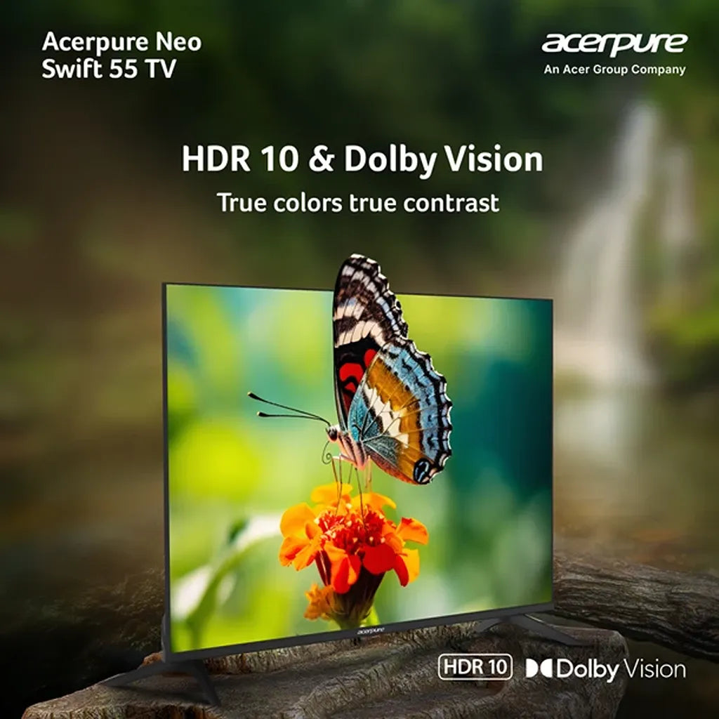 Acerpure Swift Neo 55 Inch 4K UHD Smart TV with HDR10 and Dolby Vision display technology -tpstech.in