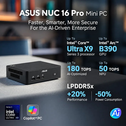 ASUS NUC 16 Pro Mini PC enterprise AI performance overview with Intel Core Ultra Series processor -tpstech.in