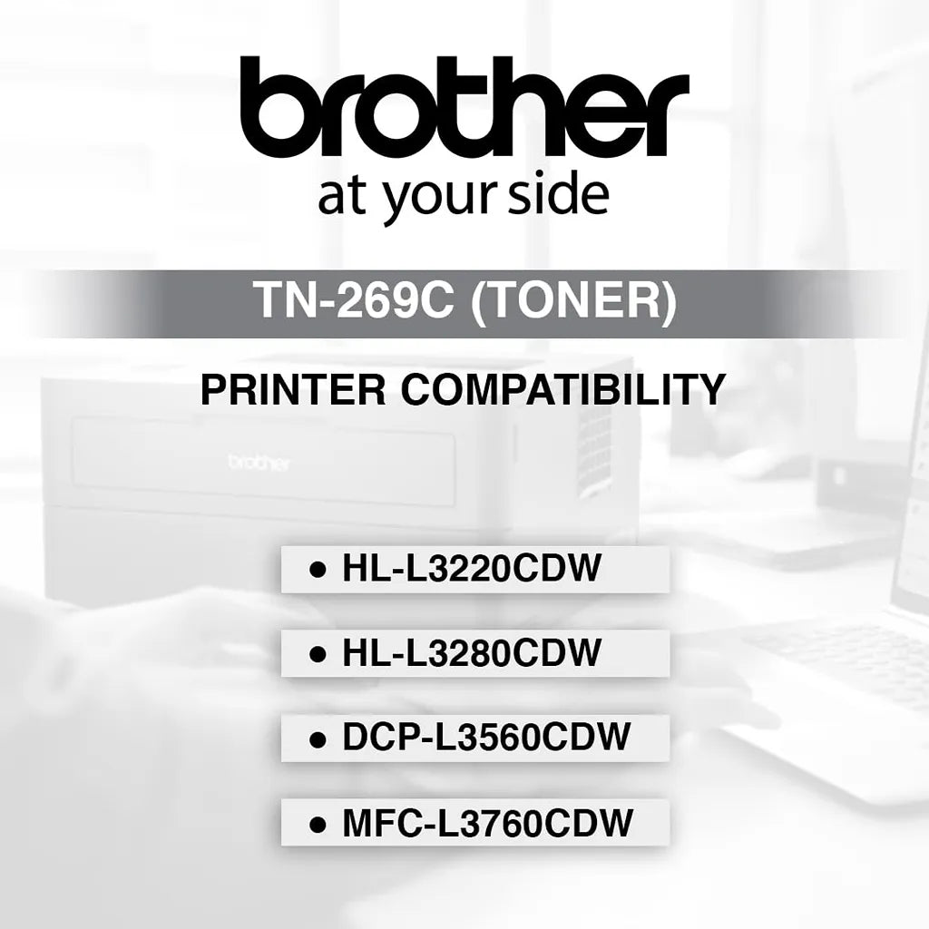 Brother TN269C Cyan Toner Cartridge printer compatibility list for HL-L3220CDW HL-L3280CDW DCP-L3560CDW and MFC-L3760CDW -tpstech.in