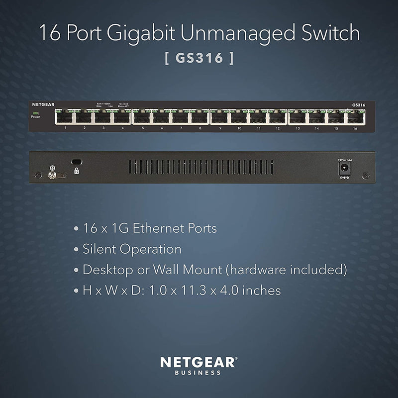 NETGEAR Unmanaged Switch Gs316 Netgear 16-Port Gigabit Ethernet NETGEAR Unmanaged Switch Gs316 Netgear 16-Port Gigabit Ethernet